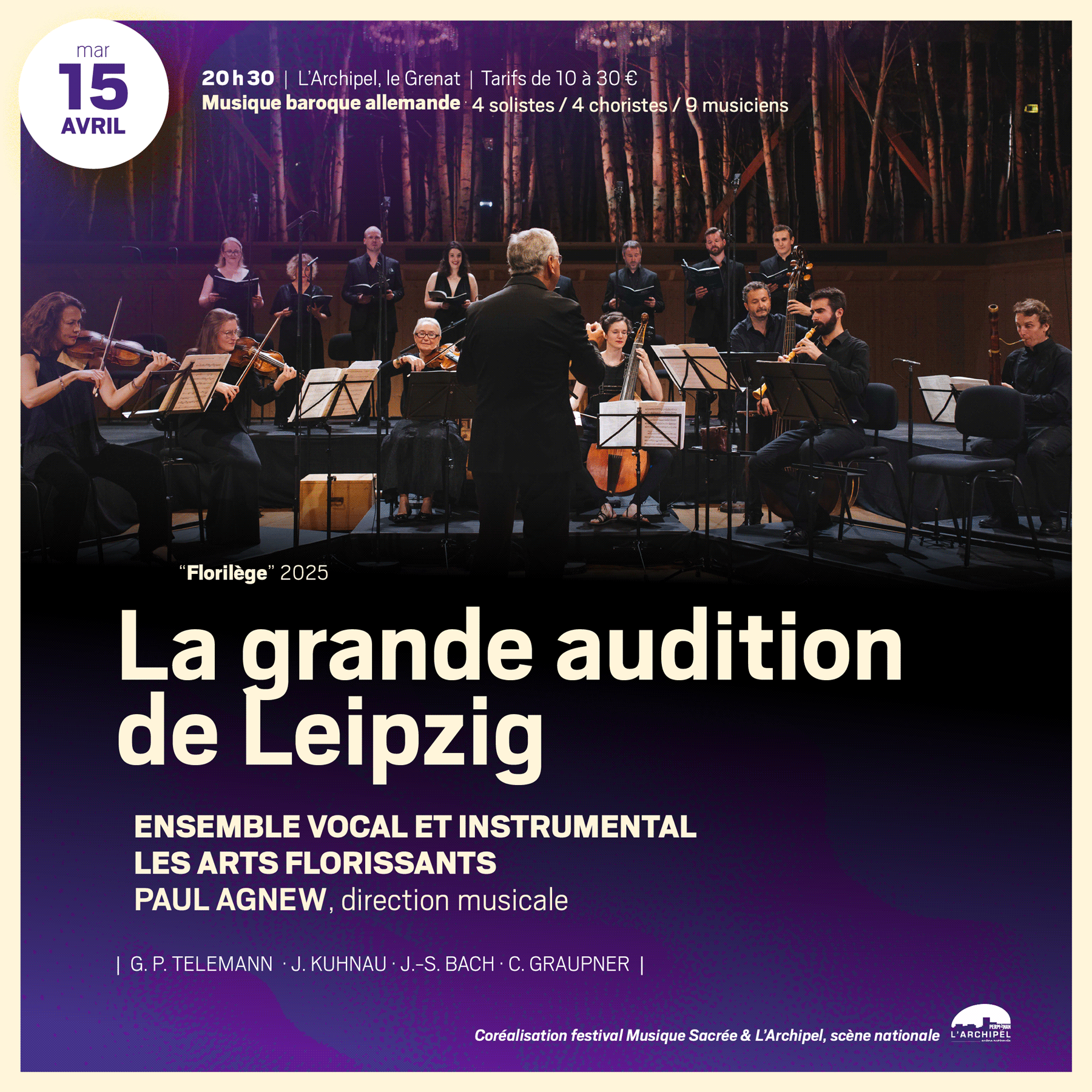 15 avril · La grande audition de Leipzig