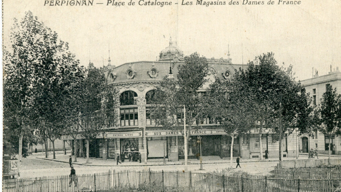 Place de Catalogne - Les magasins des Dames de France. (Collection club cartophile catalan)