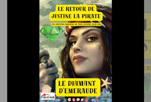 Photo N°1 : SPECTACLE « JUSTINE LA PIRATE ET LE DIAMANT D'EMERAUDE »