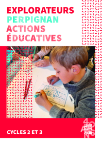 Explorateurs actions éducatives cycle 2-3