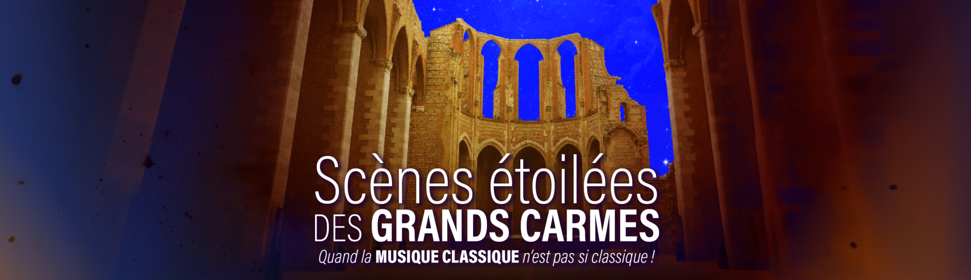 Scènes étoilées des Grands Carmes 2025