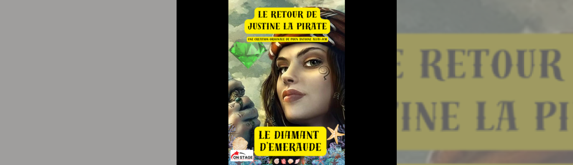 Photo N°1 : CAFÉ-THÉÂTRE « JUSTINE LA PIRATE ET LE DIAMANT D'EMERAUDE »