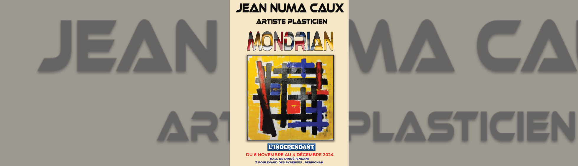 Photo N°2 : EXPOSITION JEAN-NUMA CAUX - MONDRIAN