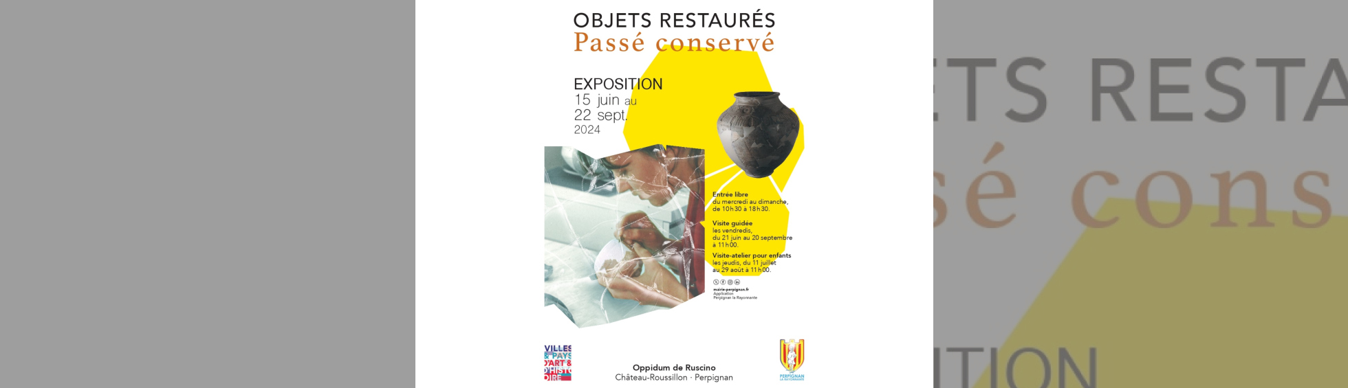 Photo N°1 : EXPOSITION : « OBJETS RESTAURÉS, PASSÉ CONSERVÉ »