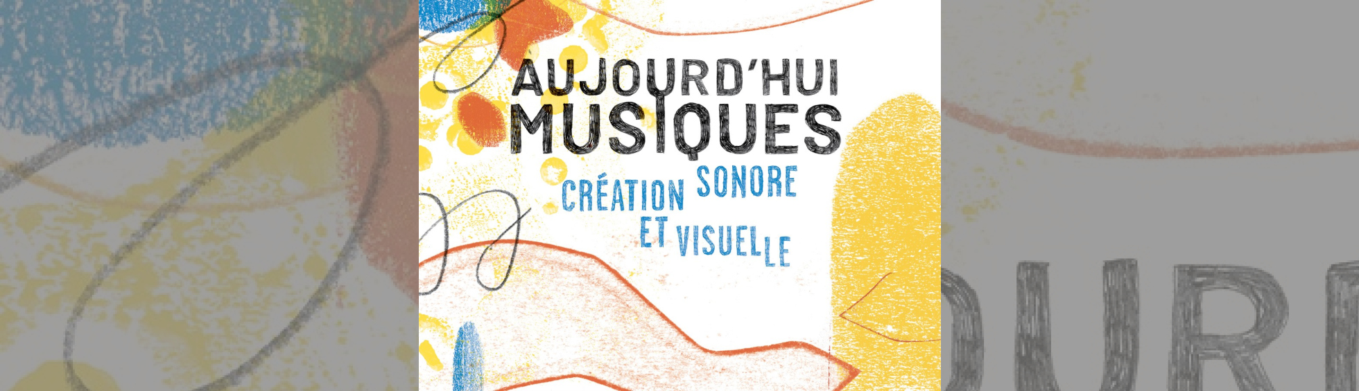 Photo N°1 : FESTIVAL AUJOURD'HUI MUSIQUES 2024