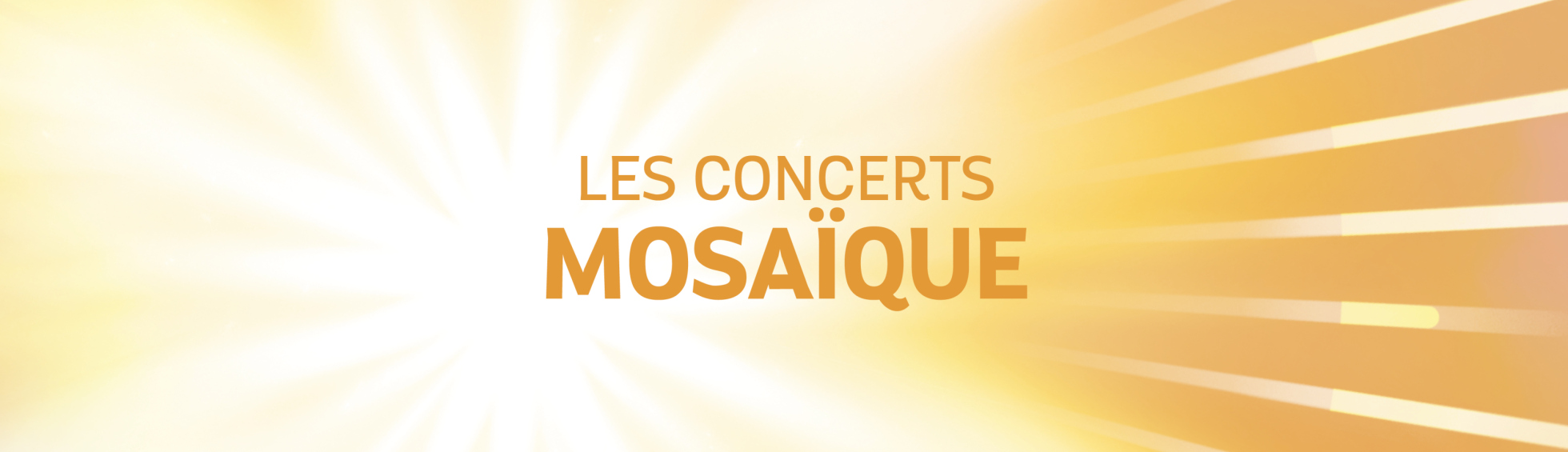 LES CONCERTS MOSAIQUE 2022