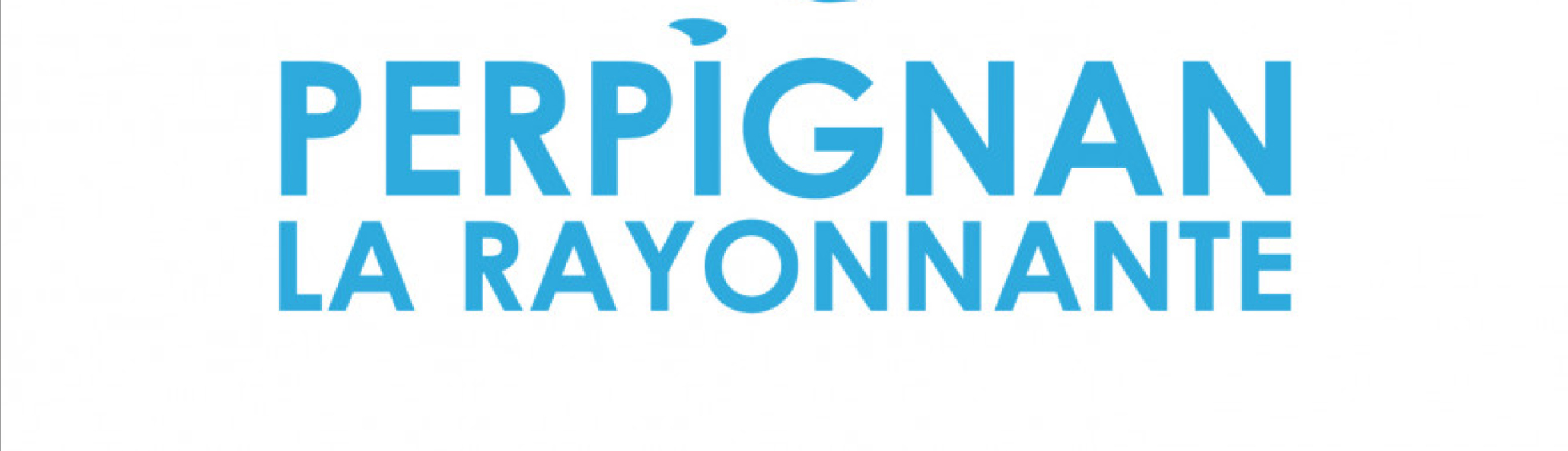 Perpignan la rayonnante