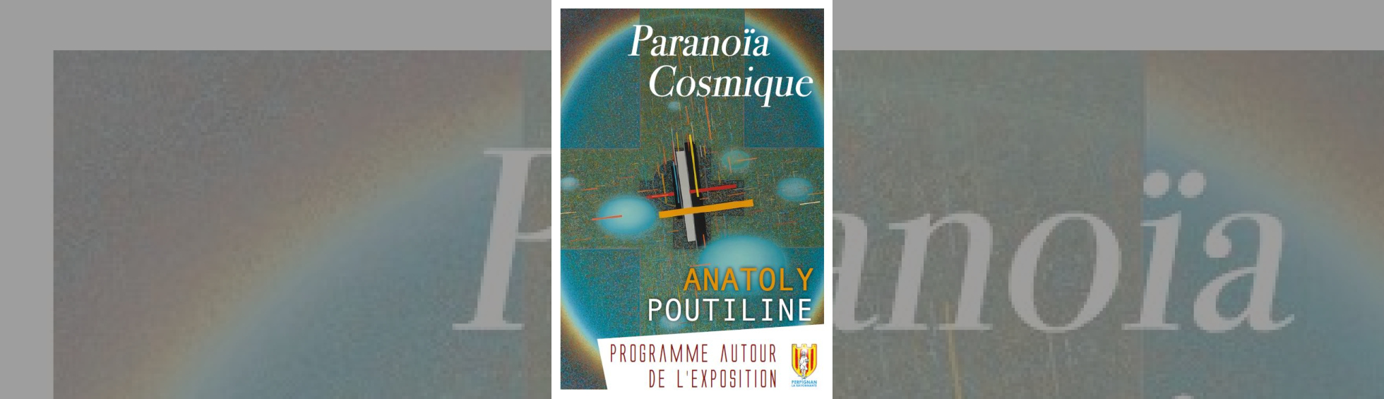 programme autour de l'exposition Anatoly Poutiline