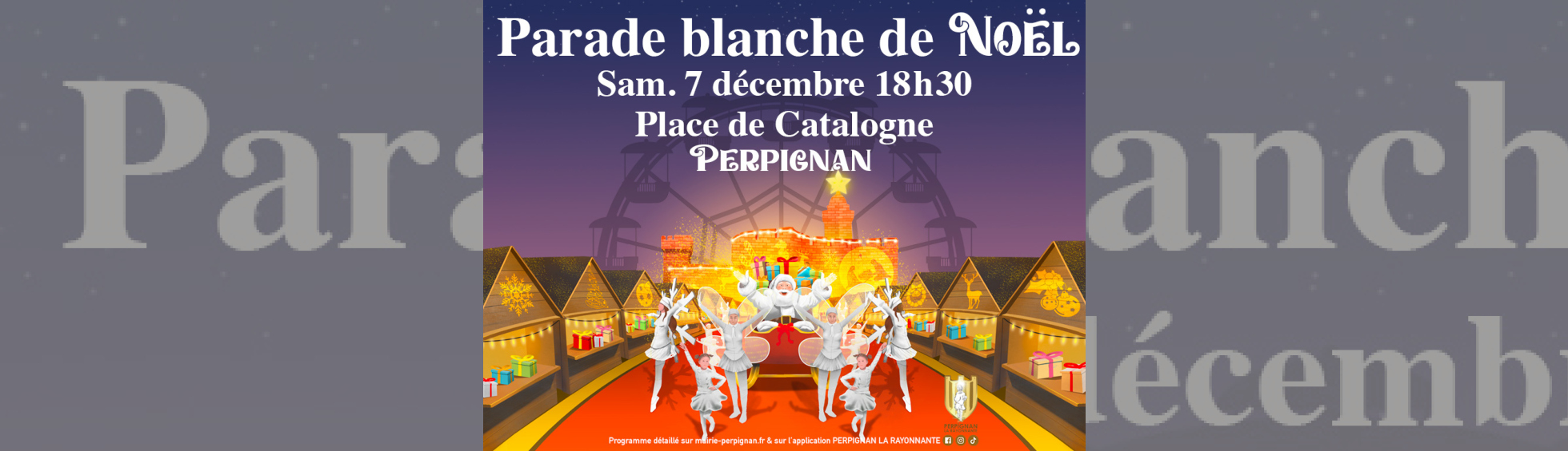 Photo N°1 : PARADE BLANCHE DE NOËL À PERPIGNAN