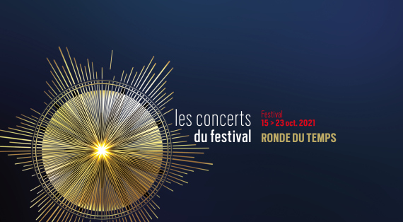 2021 RONDE DU TEMPS - Les concerts