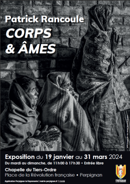 Exposition "CORPS & ÂMES" de Patrick Rancoule