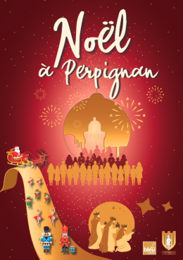 Noël enchanté à Perpignan !